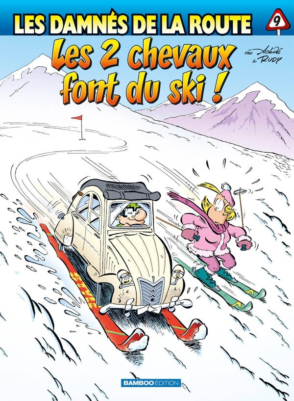 Les damnés de la route Tome 9 : les 2 chevaux font du ski
