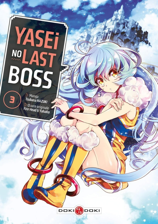 Yasei no last boss Tome 3