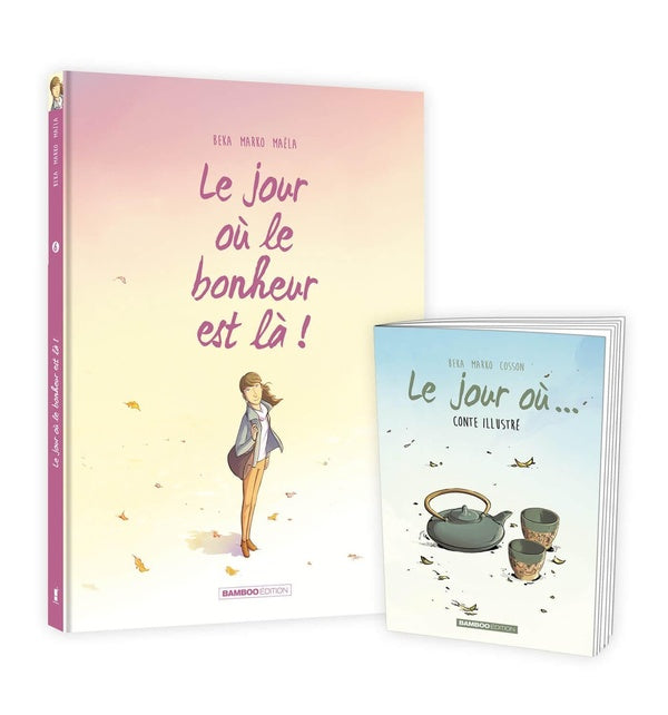 Le jour où... Tome 6 : le jour où le bonheur est là