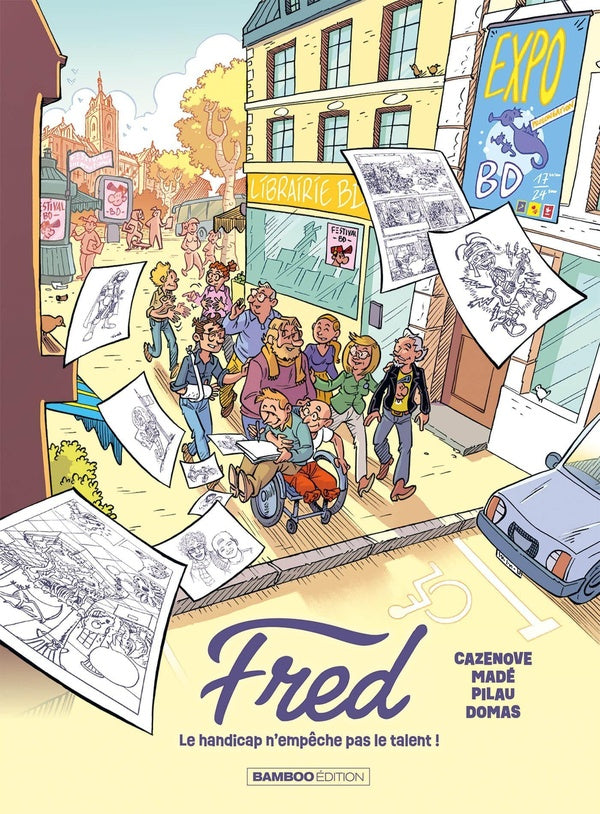 Le livre de Fred Tome 1 : le handicap n'empêche pas me talent !