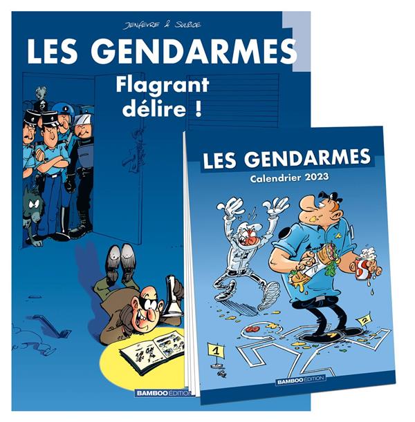 Les gendarmes Tome 1 : flagrant délire !
