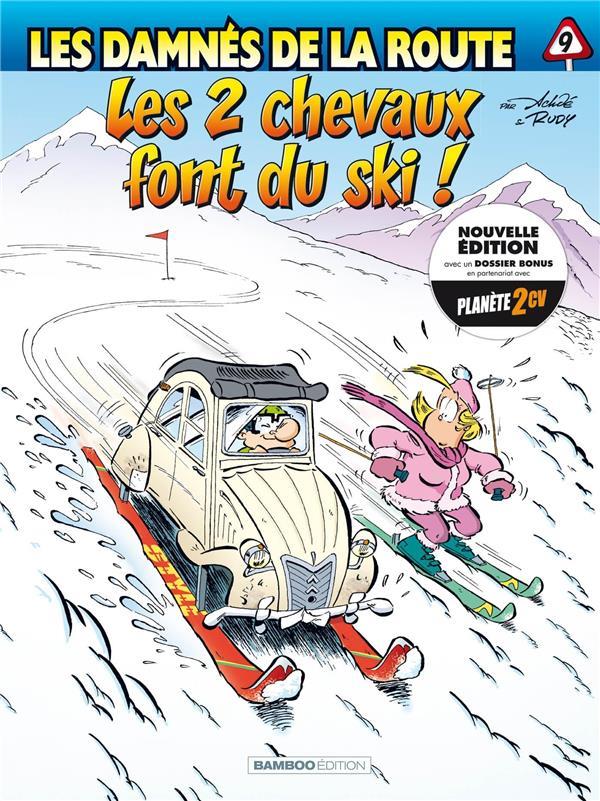 Les damnés de la route Tome 9 : les 2 chevaux font du ski !
