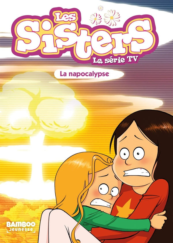 Les Sisters, la série TV Tome 67 : La napocalypse