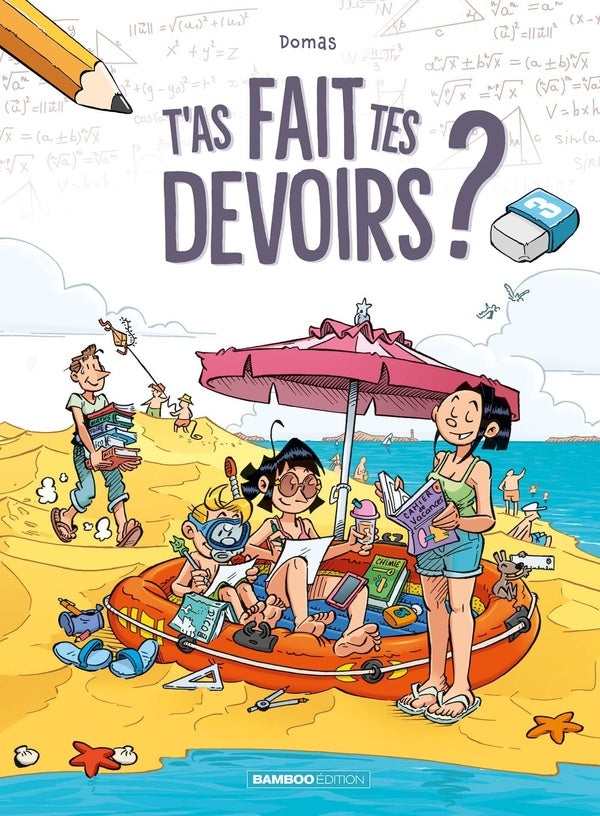 T'as fait tes devoirs ? Tome 3