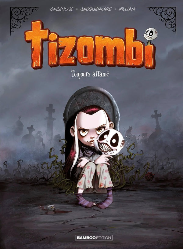 Tizombi Tome 1 : toujours affamé