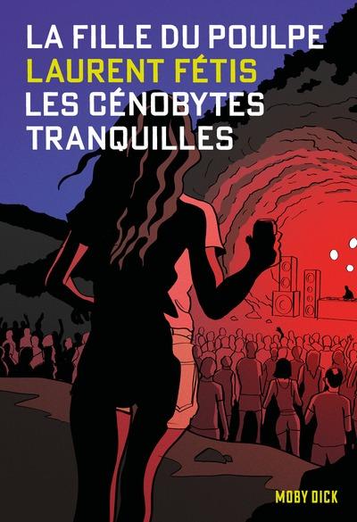 La fille du Poulpe Tome 13 : Les Cénobytes tranquilles