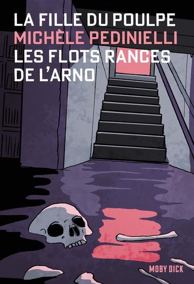 La fille du Poulpe Tome 17 : Les flots rances de l'Arno