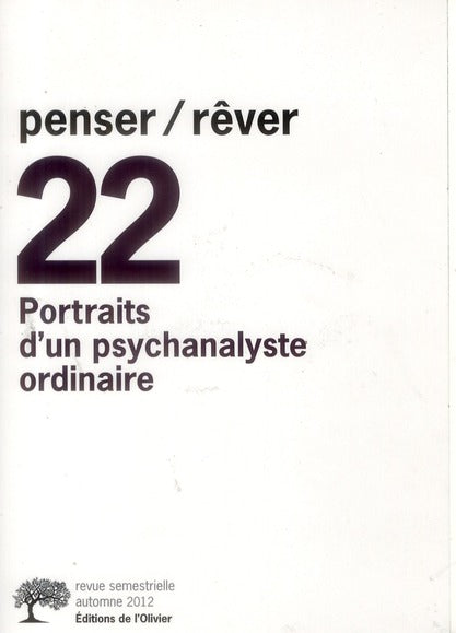 REVUE PENSER REVER n.22 : portraits d'un psychanalyste ordinaire
