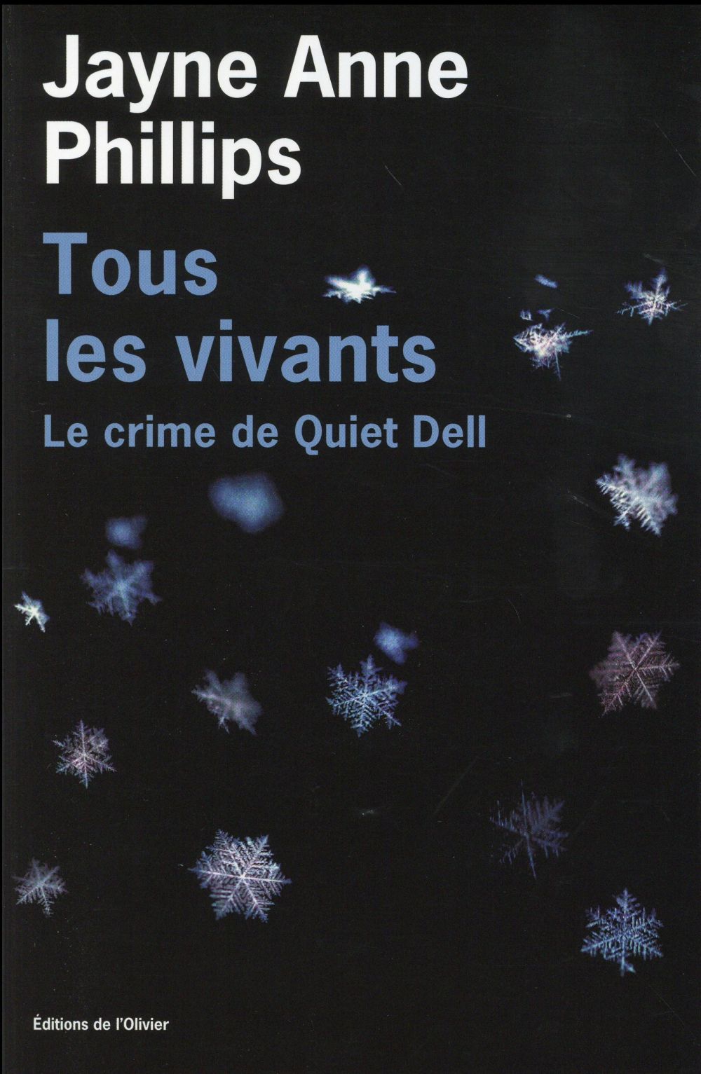 Tous les vivants ; le crime de Quiet Dell