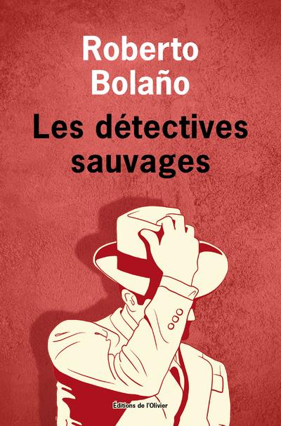 Les détectives sauvages : oeuvres complètes V