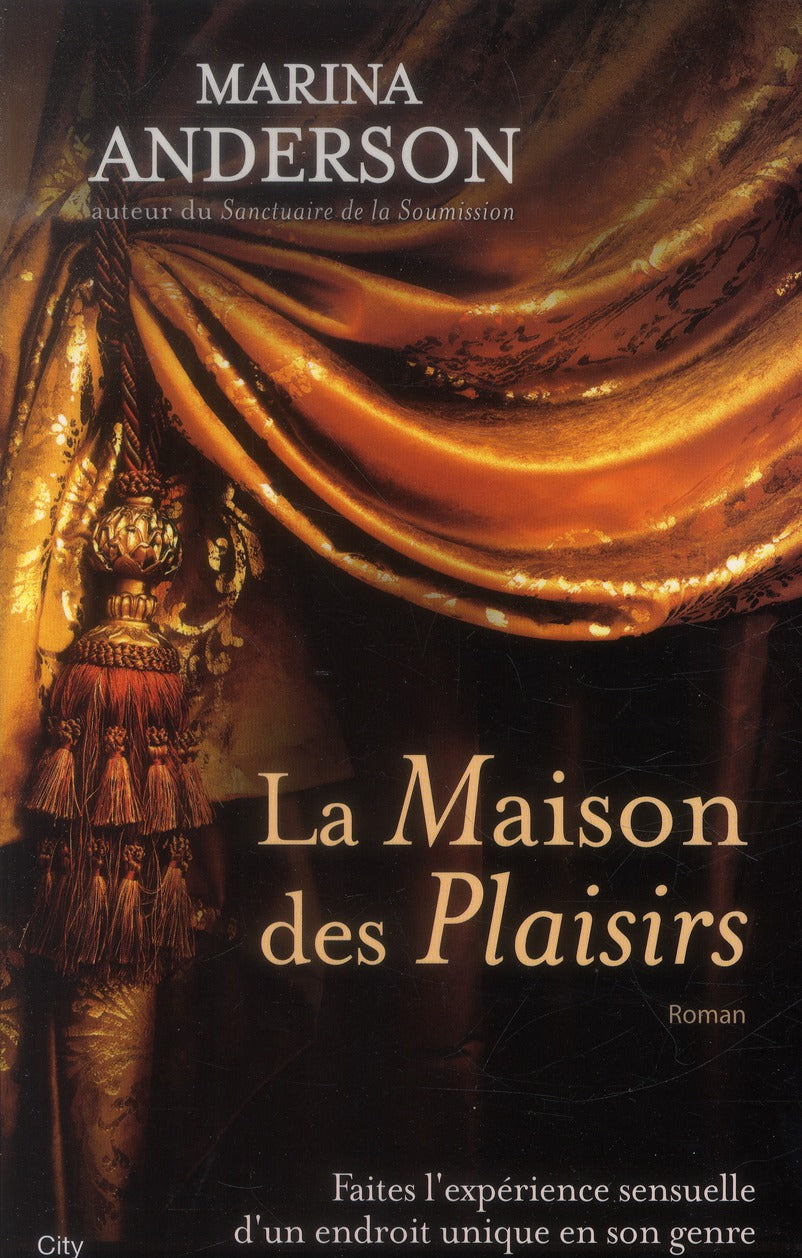 La maison des plaisirs