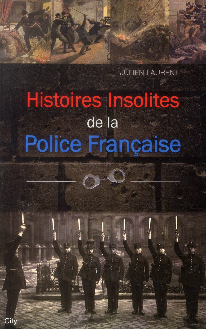 Histoires insolites de la police française