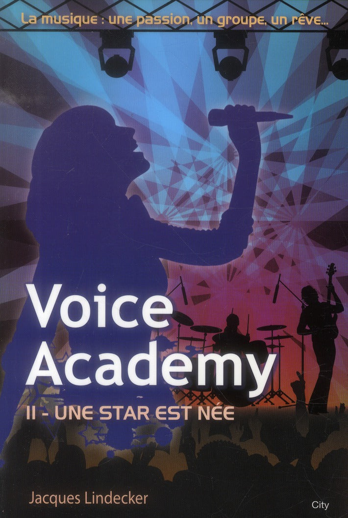 Voice academy Tome 2