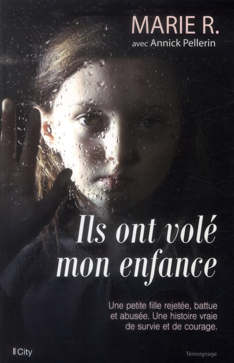 Ils ont volé mon enfance