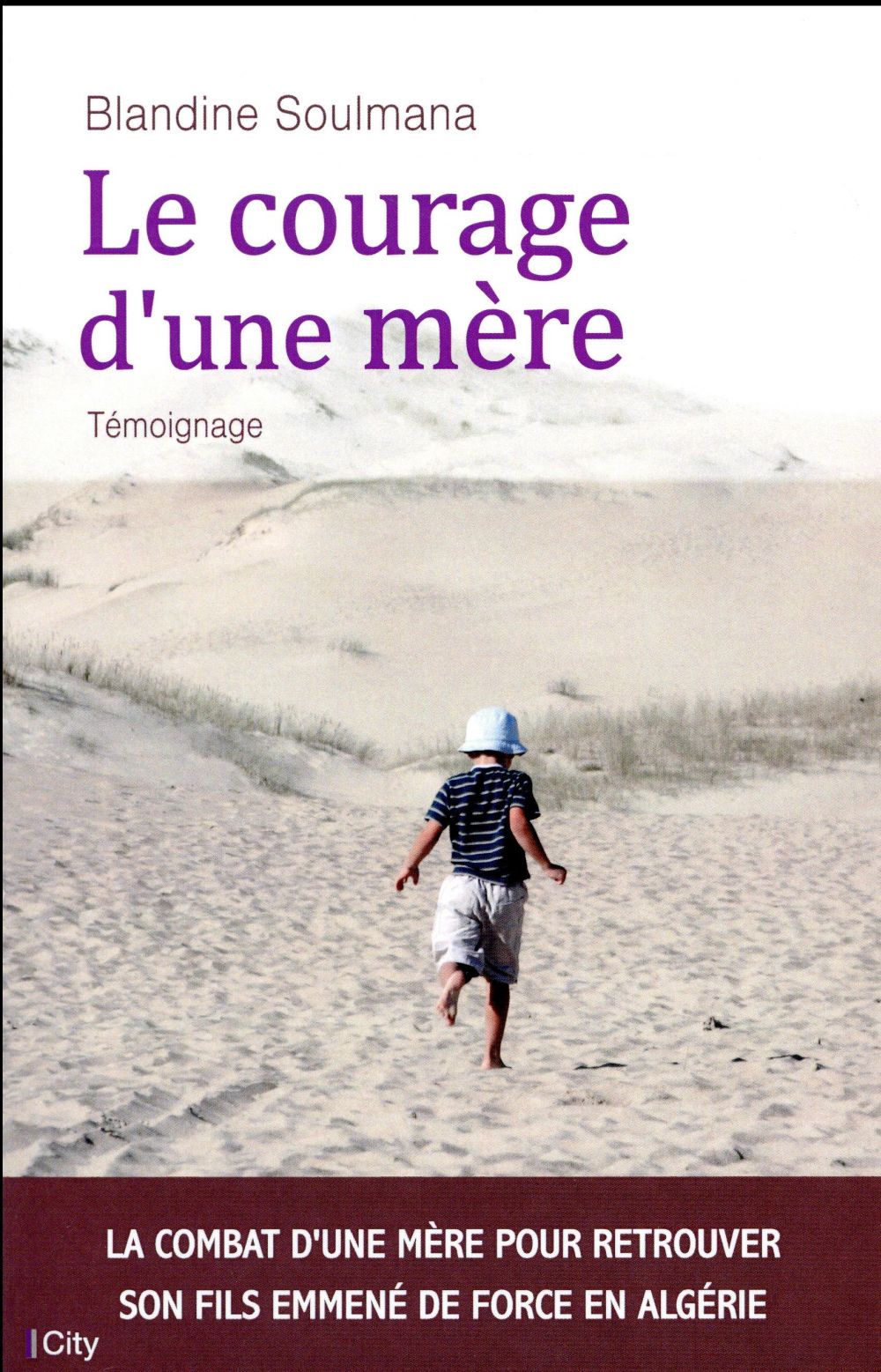Le courage d'une mère