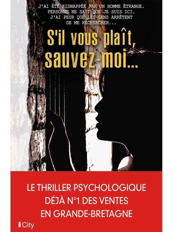 S'il vous plait, sauvez-moi...
