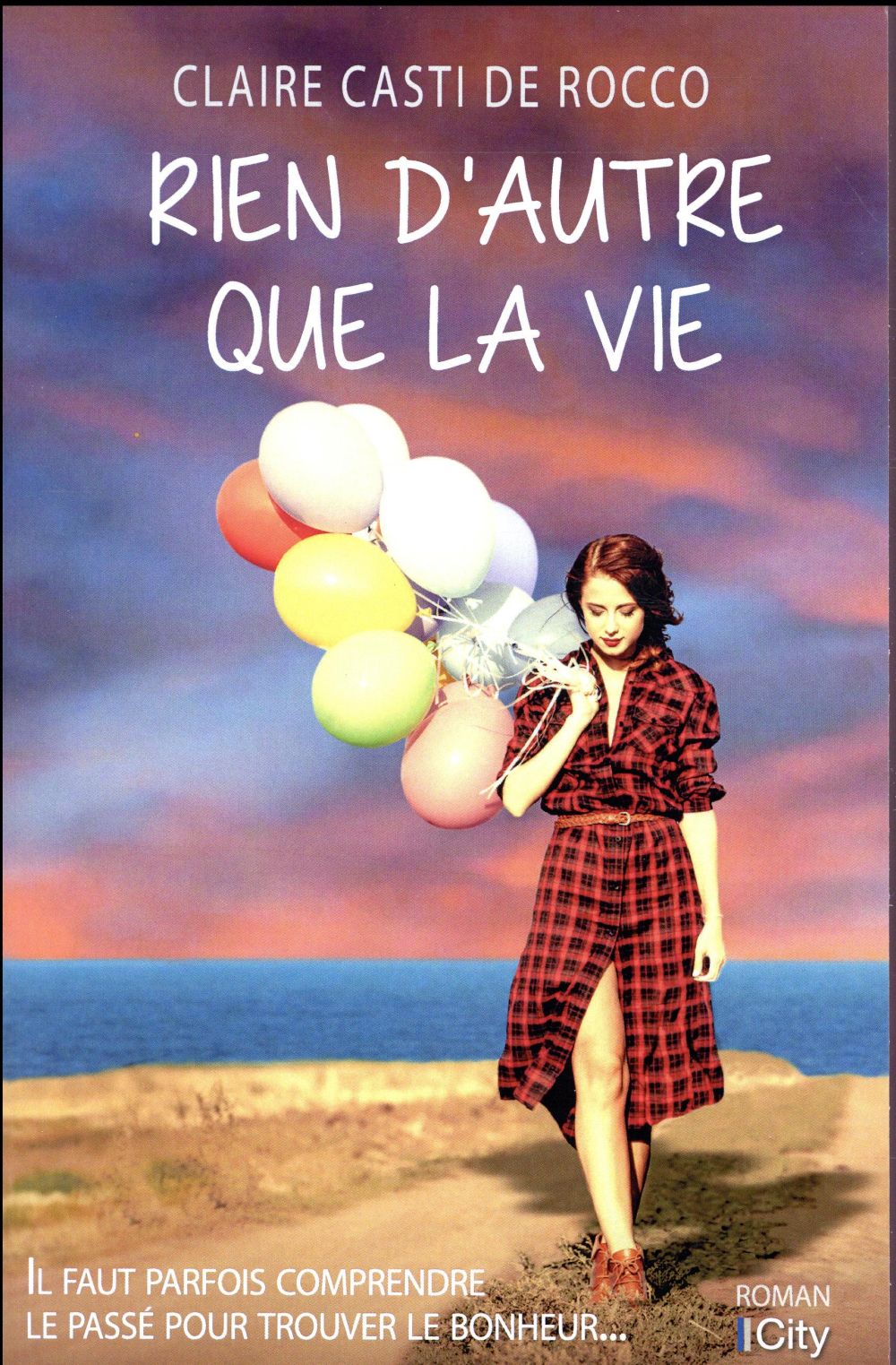 Rien d'autre que la vie
