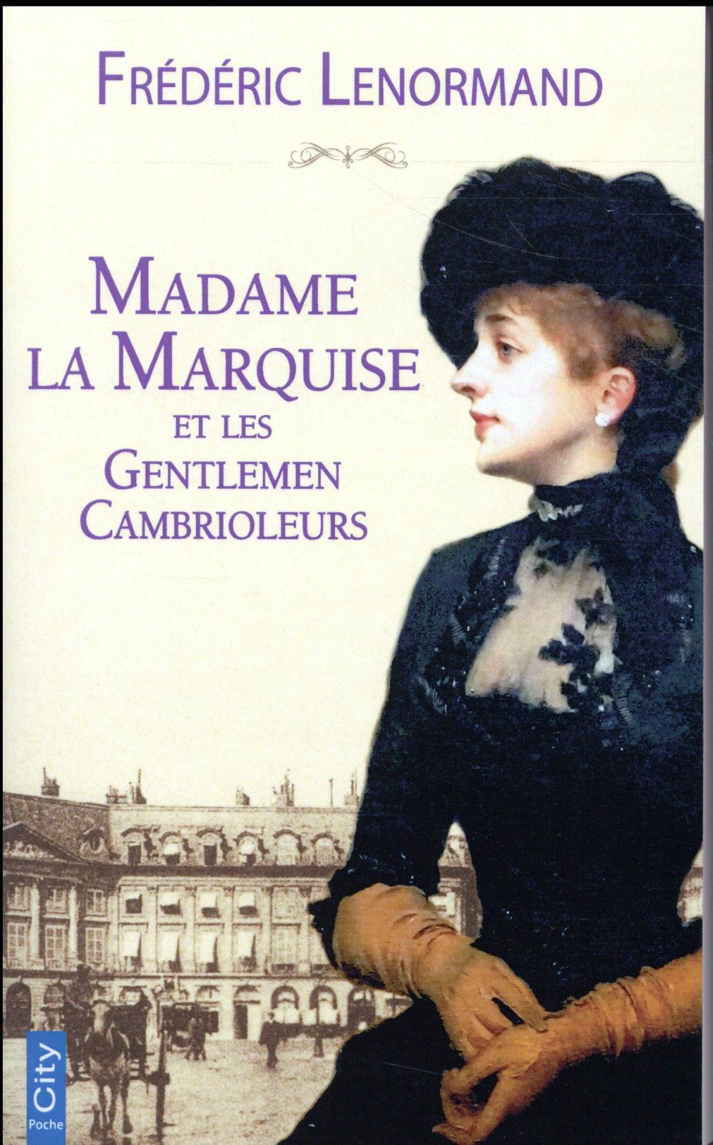 Madame la marquise et les gentlemen cambrioleurs