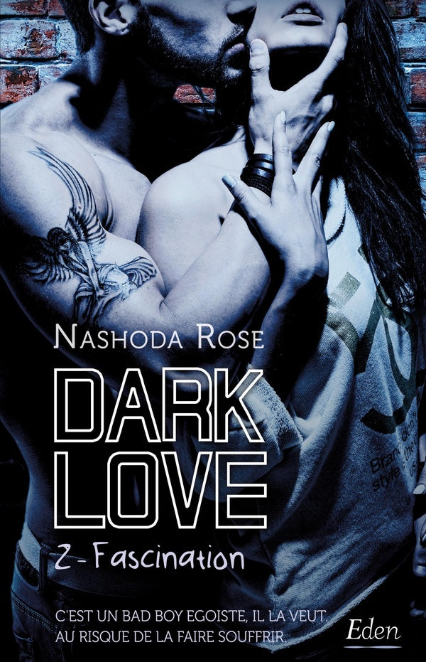 Dark love Tome 2 : fascination