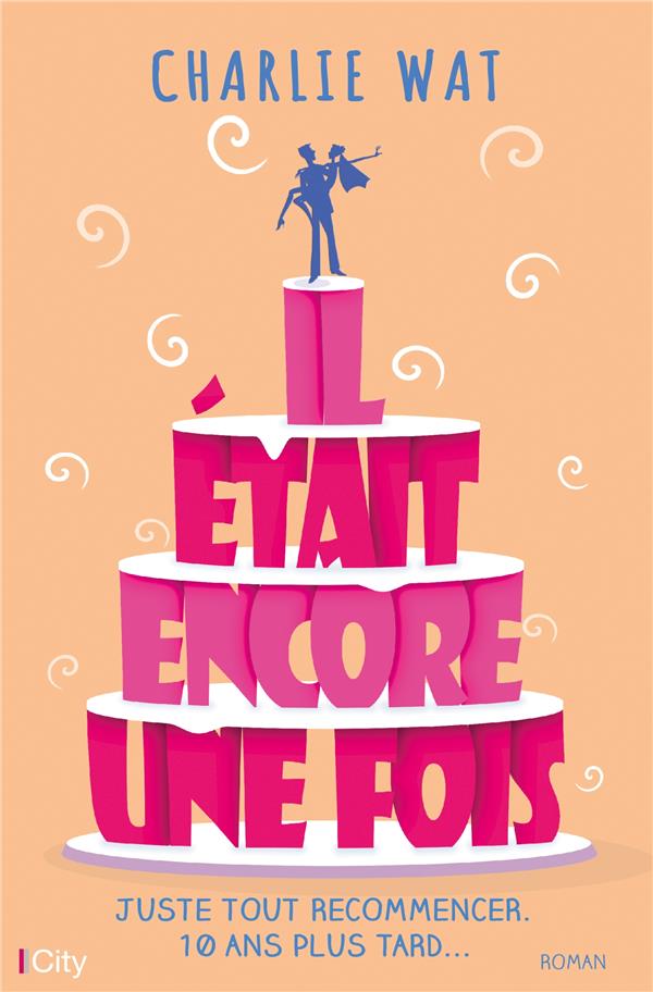 Il était encore une fois