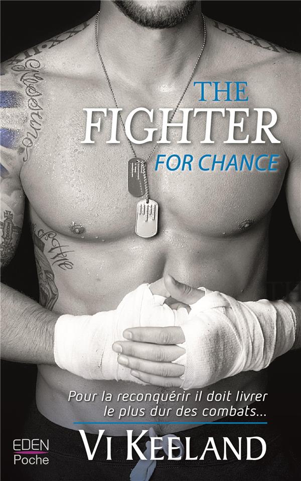The fighter for chance Tome 2
