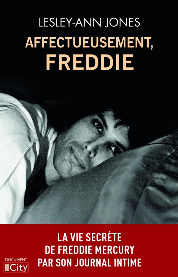 Affectueusement, Freddie : Les journaux intimes inédits de Freddie Mercury