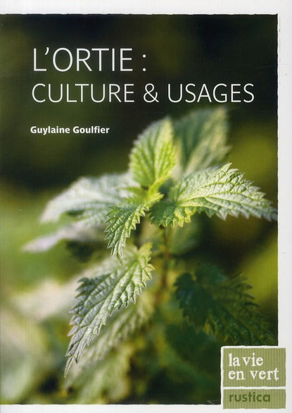 L'ortie : culture & usages - flash vidéo