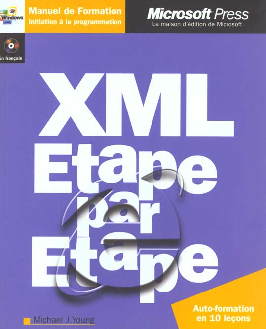 Xml (+ cd-rom) - etape par etape - livre+cd-rom