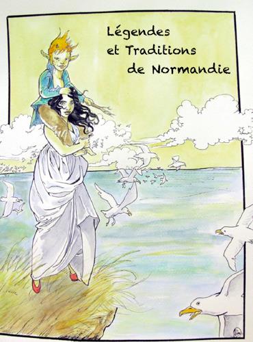 Légendes et traditions de Normandie