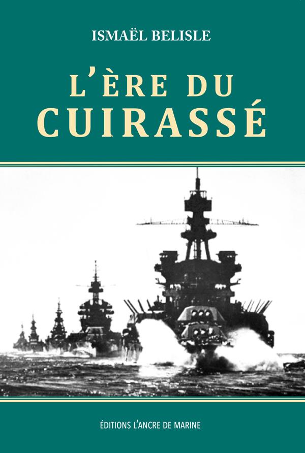L'ère du cuirassé