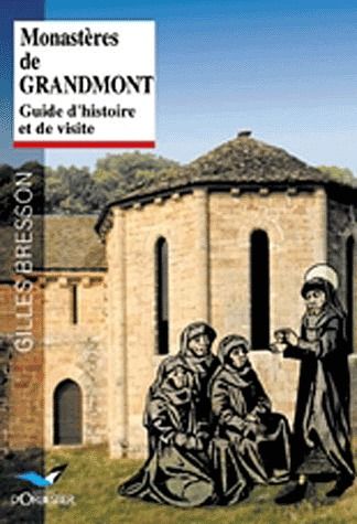 Monastères de Grandmont ; guide d'histoire et de visite - flash vidéo