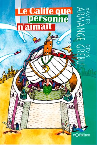 Le calife que personne n'aimait