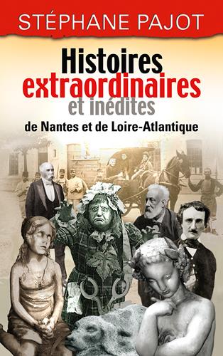 Histoires extraord.et inedites de nantes