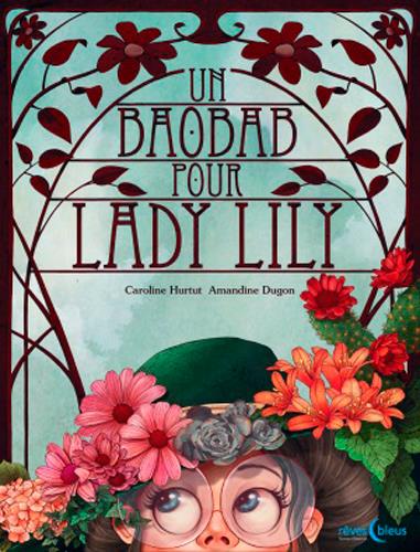 Un baobab pour Lady Lilly