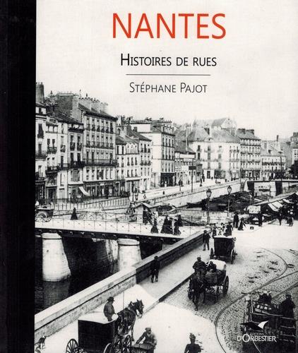 Nantes ; histoires de rues