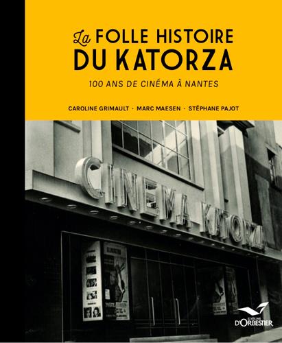 Le Katorza, 100 ans de cinéma à Nantes - flash vidéo