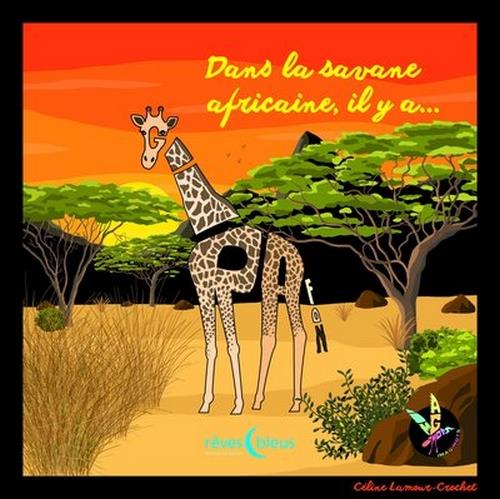 Dans la savane africaine il y a Girafon Tome 7 - flash vidéo