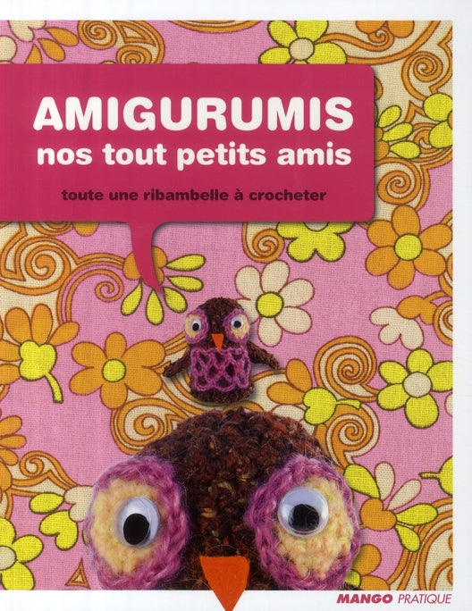 Amigurumis, nos tout petits amis ; toute une ribambelle à crocheter - flash vidéo