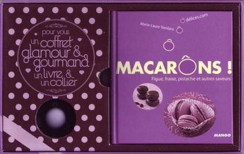 Macarons ; figue, fraise, pistache et autres saveurs