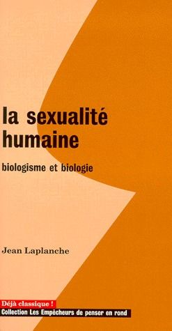 La sexualite humaine ; biologisme et biologie