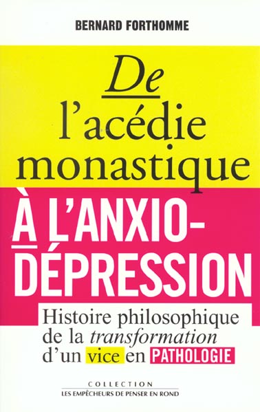 Divers sciences humaines de l'acedie monastique a l'anxio-depression - flash vidéo