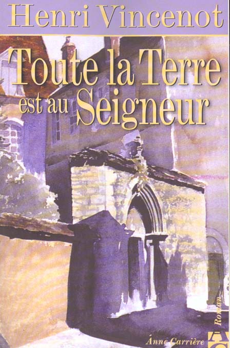 Toute la terre est au seigneur