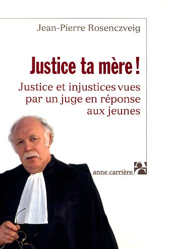 Justice ta mere