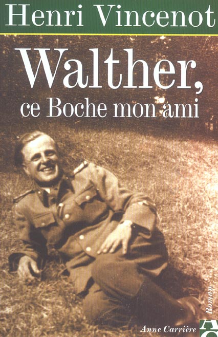Walther ce boche mon ami