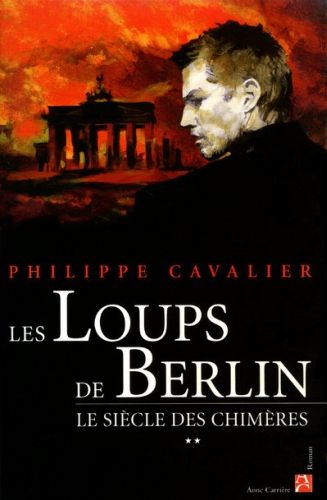 Le siècle des chimères Tome 2 : les loups de Berlin - flash vidéo