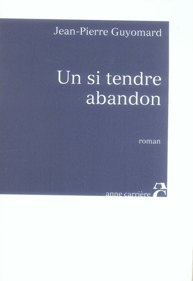Un si tendre abandon