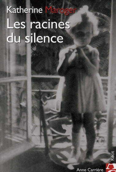 Les racines du silence