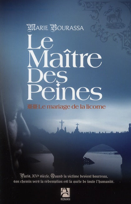 Le maître des peines Tome 2 ; le mariage de la licorne