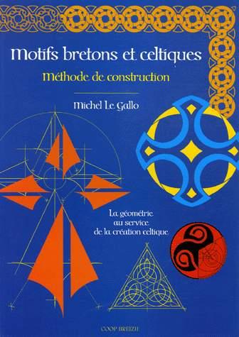 Motifs bretons et celtiques ; méthode de construction