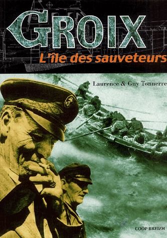 Groix, l'île des sauveteurs